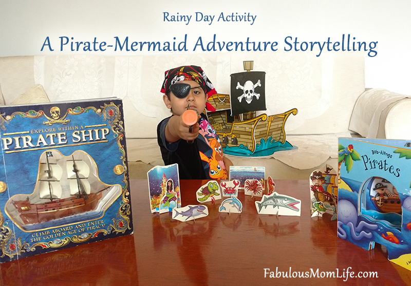 Rainy Day Activity - A Pirate-Mermaid Adventure Storytelling with #colgatemagicalstories