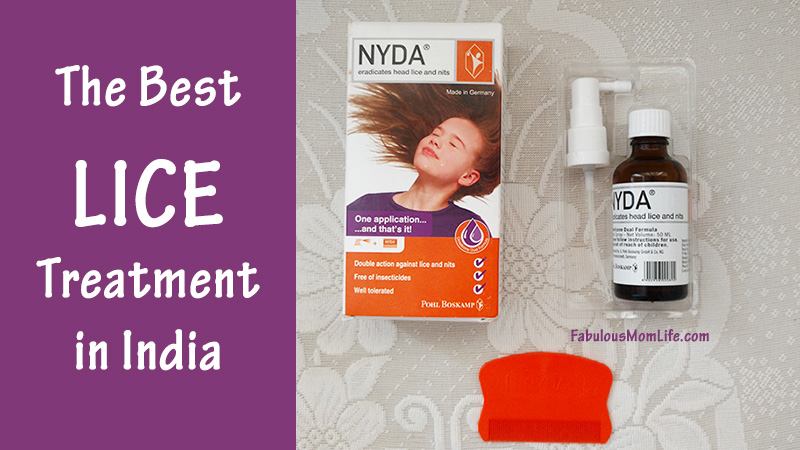 The Best Lice Treatment in India - Fabulous Mom Life