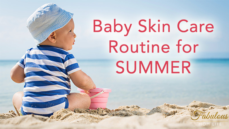 10 Tips for Baby Skin Care During Summers