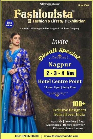 Fashionista Diwali Special Exhibition Nagpur in November 2018
