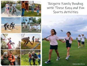 Reignite Family Bonding with These Easy and Fun Sports Activities