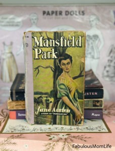 Mansfield Park: Where My Love Affair with Jane Austen Began