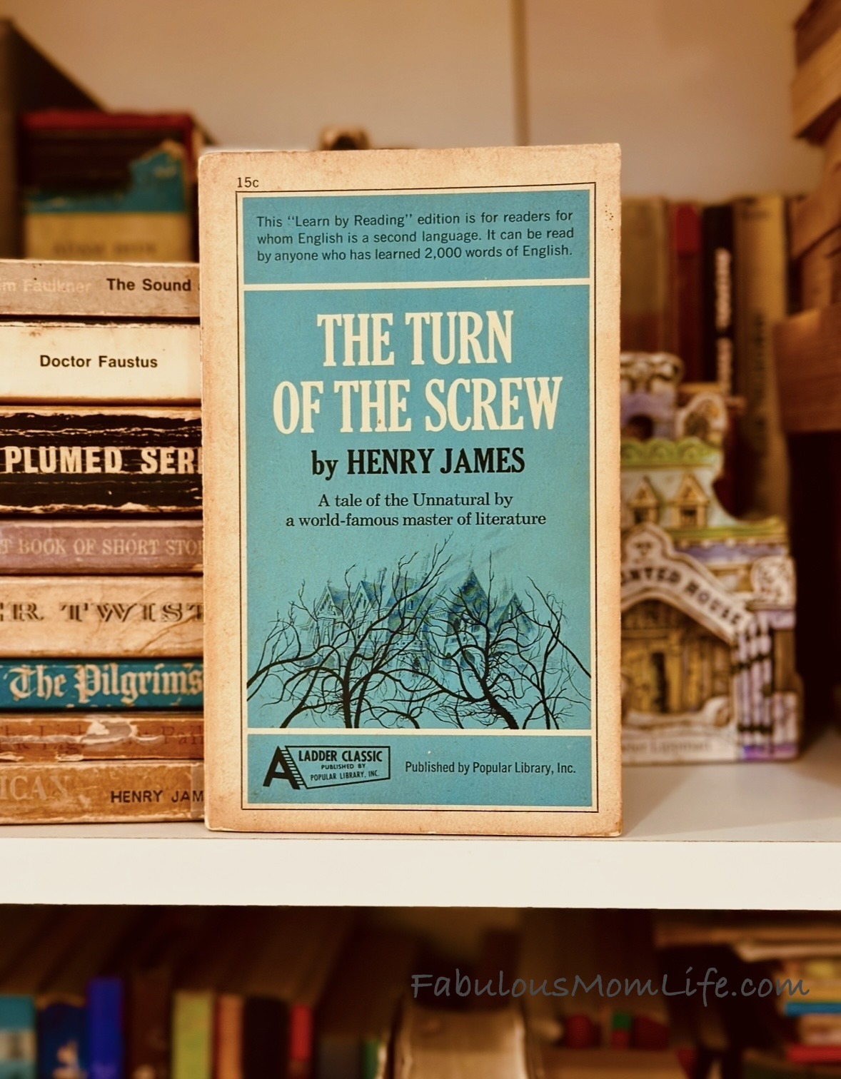 The Turn of the Screw by Henry James - The Ladder Classics: How Popular Library Made Great Literature Easier to Read